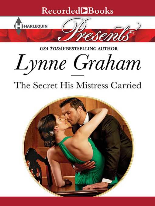 Title details for The Secret His Mistress Carried by Lynne Graham - Available
